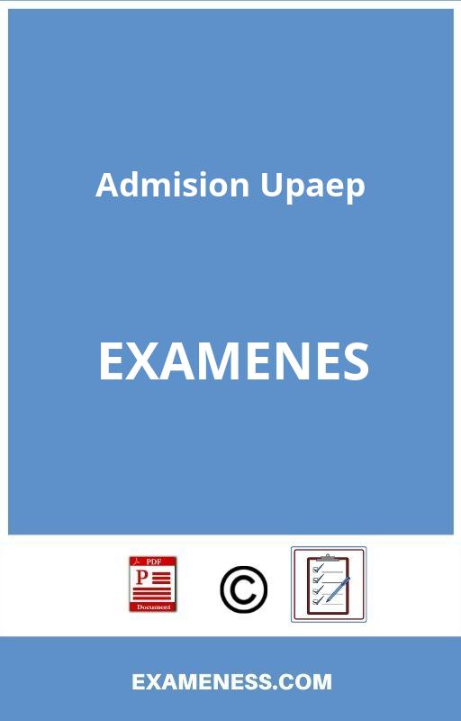 Examen De Admision Upaep