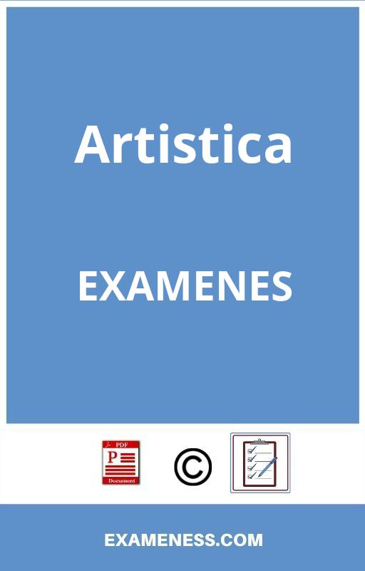 Examen De Artistica