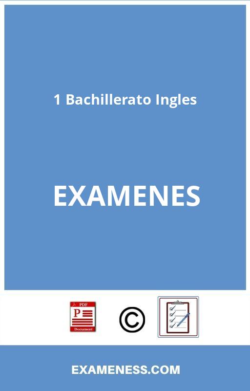 Examenes 1 Bachillerato Ingles