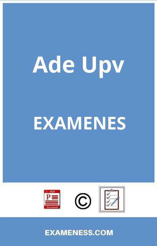 Examenes Ade Upv