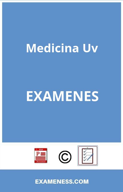 Examenes Medicina Uv