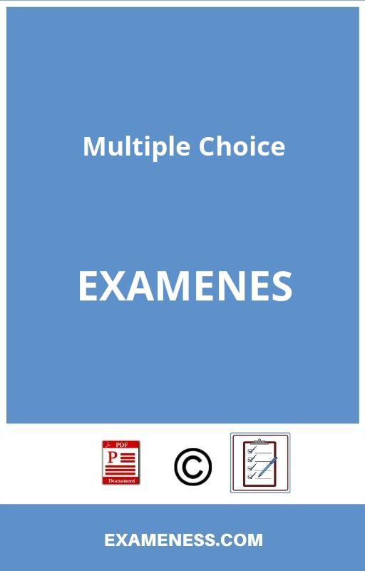 Examenes Multiple Choice